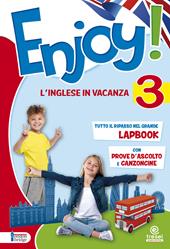 Enjoy! L'inglese va in vacanza. Vol. 3