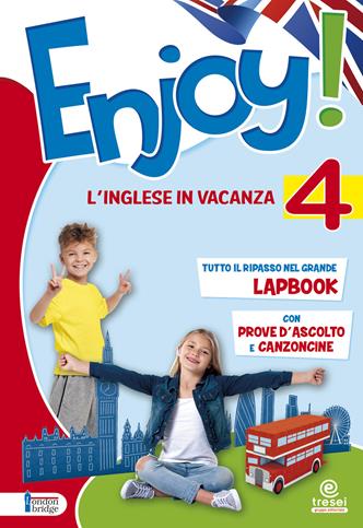 Enjoy! L'inglese va in vacanza. Vol. 4  - Libro Tre Sei Scuola 2019 | Libraccio.it