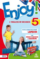 Enjoy! L'inglese va in vacanza. Vol. 5
