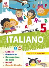 Esercizi di italiano. Quaderno operativo. Per la 5ª classe elementare
