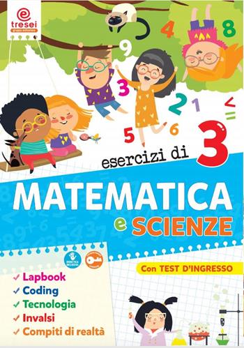 Esercizi di matematica e scienze. Quaderno operativo. Per la Scuola elementare. Vol. 3  - Libro Tre Sei Scuola 2019 | Libraccio.it