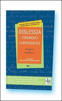 Dislessia. Strumenti compensativi  - Libro Libriliberi 2004 | Libraccio.it