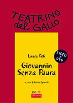 Giovannin senza paura. Con DVD