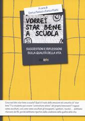 Vorrei star bene a scuola. Suggestioni e riflessioni sulla qualità della vita