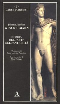Storia dell'arte nell'antichità - Johann Joachim Winckelmann - Libro Abscondita 2002, Carte d'artisti | Libraccio.it