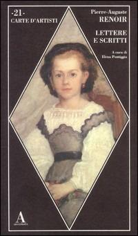 Lettere e scritti - Auguste Renoir - Libro Abscondita 2002, Carte d'artisti | Libraccio.it