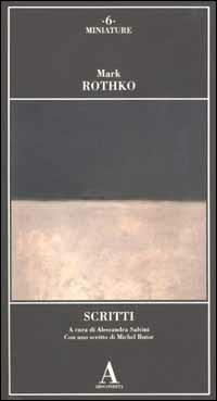 Scritti - Mark Rothko - Libro Abscondita 2002, Miniature | Libraccio.it