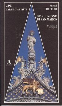 Descrizione di San Marco - Michel Butor - Libro Abscondita 2003, Carte d'artisti | Libraccio.it