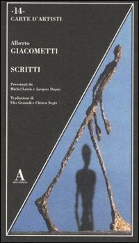Scritti - Alberto Giacometti - Libro Abscondita 2008, Carte d'artisti | Libraccio.it