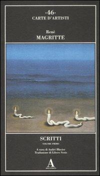 Scritti. Vol. 1 - René Magritte - Libro Abscondita 2008, Carte d'artisti | Libraccio.it