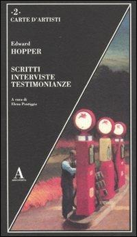 Scritti, interviste, testimonianze - Edward Hopper - Libro Abscondita 2011, Carte d'artisti | Libraccio.it
