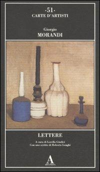 Lettere - Giorgio Morandi - Libro Abscondita 2011, Carte d'artisti | Libraccio.it