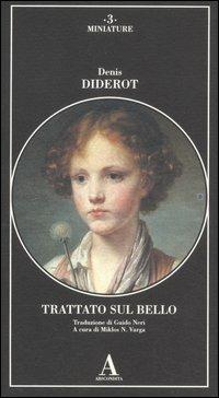 Trattato sul bello - Denis Diderot - Libro Abscondita 2012, Miniature | Libraccio.it