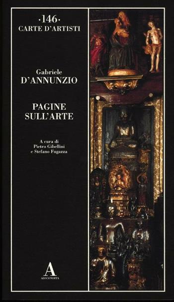 Pagine sull'arte - Gabriele D'Annunzio - Libro Abscondita 2012, Carte d'artisti | Libraccio.it