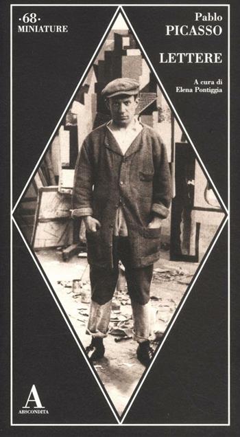 Lettere - Pablo Picasso - Libro Abscondita 2012, Miniature | Libraccio.it