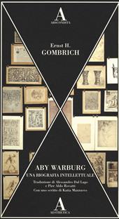 Aby Warburg. Una biografia intellettuale
