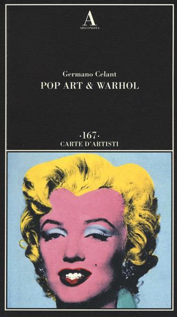Po art & Warhol - Germano Celant - Libro Abscondita 2016, Carte d'artisti | Libraccio.it