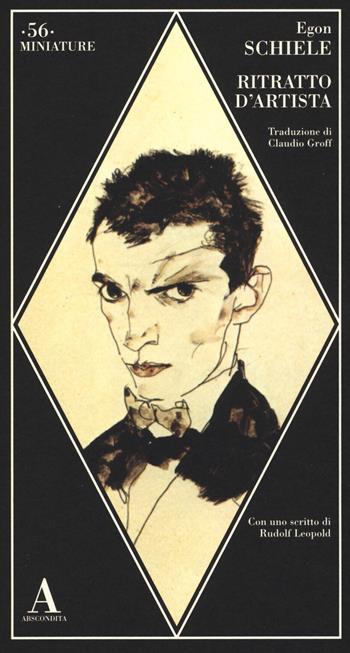 Ritratto d'artista - Egon Schiele - Libro Abscondita 2017, Miniature | Libraccio.it