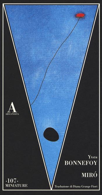 Miró - Yves Bonnefoy - Libro Abscondita 2019, Miniature | Libraccio.it
