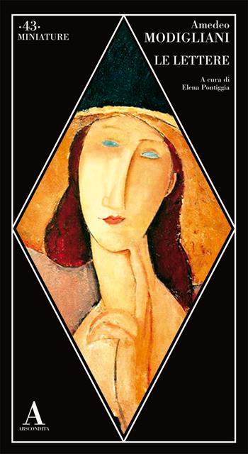 Le lettere - Amedeo Modigliani - Libro Abscondita 2019, Miniature | Libraccio.it
