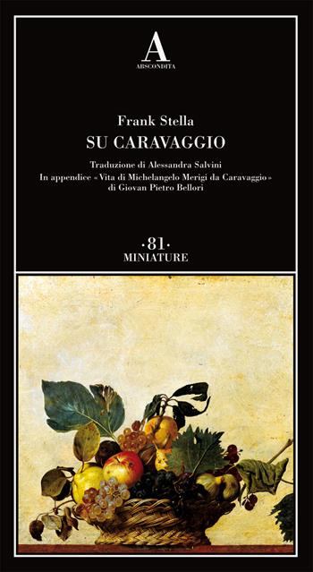 Su Caravaggio - Frank Stella - Libro Abscondita 2019, Miniature | Libraccio.it