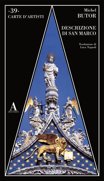 Descrizione di San Marco - Michel Butor - Libro Abscondita 2020, Carte d'artisti | Libraccio.it