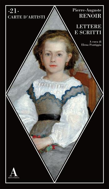 Lettere e scritti - Auguste Renoir - Libro Abscondita 2020, Carte d'artisti | Libraccio.it