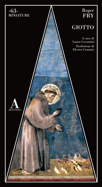 Giotto - Roger Fry - Libro Abscondita 2020, Miniature | Libraccio.it