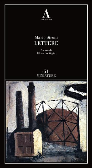 Lettere - Mario Sironi - Libro Abscondita 2020, Miniature | Libraccio.it