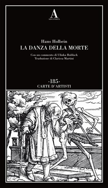 La danza della morte - Hans Holbein - Libro Abscondita 2020, Carte d'artisti | Libraccio.it