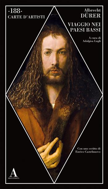 Viaggio nei Paesi Bassi - Albrecht Dürer - Libro Abscondita 2021, Carte d'artisti | Libraccio.it