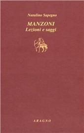 Manzoni. Lezioni e saggi