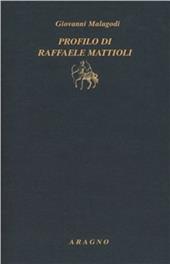 Profilo di Raffaele Mattioli