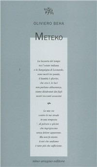 Meteko - Oliviero Beha - Libro Aragno 2011, Licenze poetiche | Libraccio.it