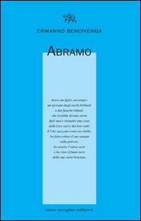 Abramo - Ermanno Bencivenga - Libro Aragno 2014 | Libraccio.it