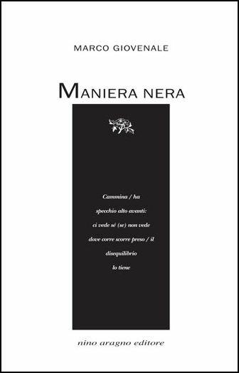Maniera nera - Marco Giovenale - Libro Aragno 2015 | Libraccio.it