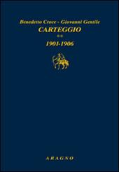 Carteggio. Vol. 2: 1901-1906