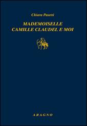 Mademoiselle Camille Claudel-Moi