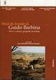 Studi in ricordo di Guido Barbina. Vol. 1: Terre e uomini: geografie incrociate.  - Libro Forum Edizioni 2001 | Libraccio.it