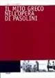 Il mito greco nell'opera di Pasolini