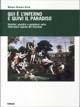 Qui è l'inferno e quivi il paradiso. Giardini, paradisi e paradossi nella letteratura inglese del Seicento - Milena Romero Allué - Libro Forum Edizioni 2005 | Libraccio.it