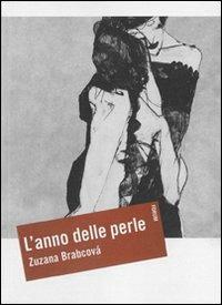 L' anno delle perle - Zuzana Brabcova - Libro Forum Edizioni 2006, Oltre | Libraccio.it