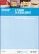 I fluidi in equilibrio. Una proposta didattica basata su un percorso di esperimenti  - Libro Forum Edizioni 2007 | Libraccio.it