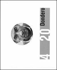 Dondero 4 20. Ediz. illustrata  - Libro Forum Edizioni 2015 | Libraccio.it