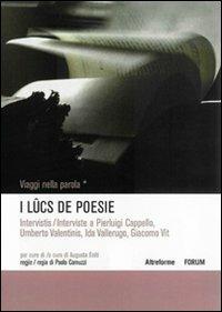 I lûcs de poesie. DVD  - Libro Forum Edizioni 2009, Viaggi nella parola | Libraccio.it