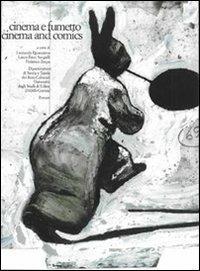 Cinema e fumetto. Ediz. italiana e inglese  - Libro Forum Edizioni 2009 | Libraccio.it