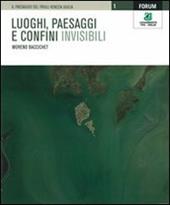 Luoghi, paesaggi e confini invisibili