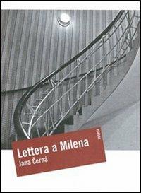 Lettera a Milena - Jana Cerná - Libro Forum Edizioni 2009, Oltre | Libraccio.it