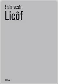 Palinsesti 2009. Licôf. Ediz. italiana e inglese  - Libro Forum Edizioni 2010 | Libraccio.it