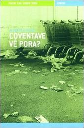 Coventave vê pora?